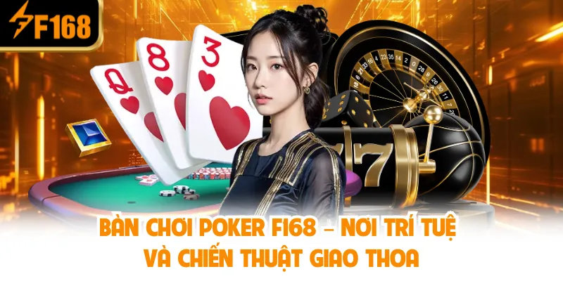 Bàn Chơi Poker X88 – Nơi Trí Tuệ Và Chiến Thuật Giao Thoa